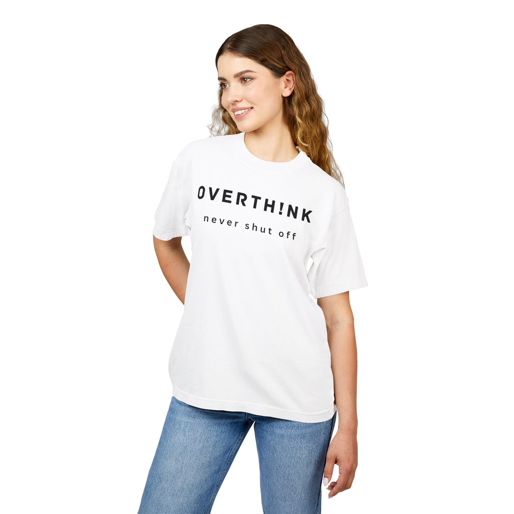 Overthink "never shut off" Tee-Minimal Oversized Streetwear T-Shirt