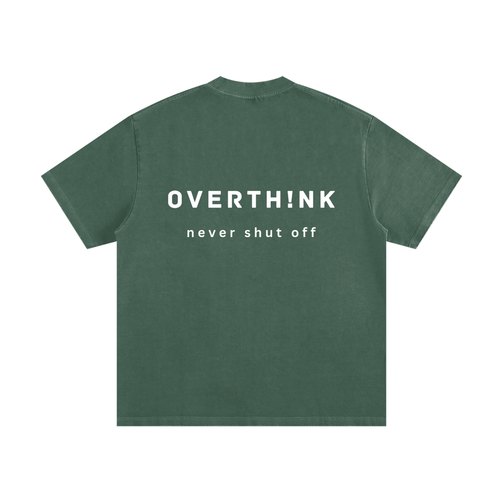 OVERTHINK Heavyweight T-Shirt