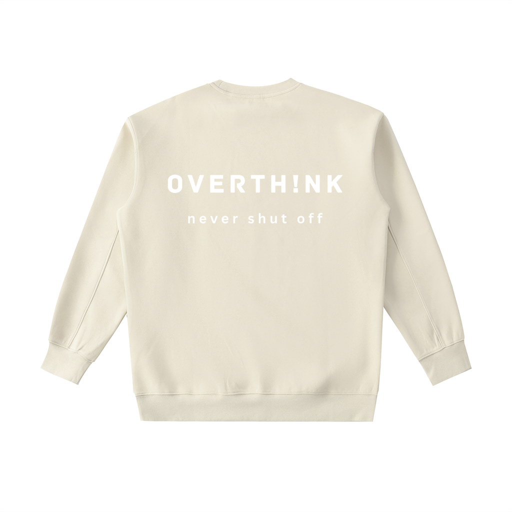 OVERTHINK Heavyweight Crewneck Sweatshirt