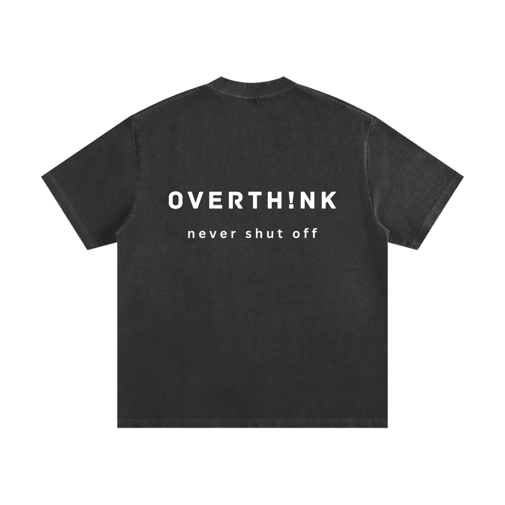 OVERTHINK Heavyweight T-Shirt